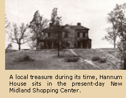A local treasure during its time, Hannum House sits in the present-day New Midland Shopping Center.